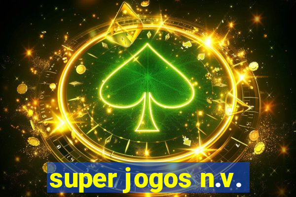 super jogos n.v.